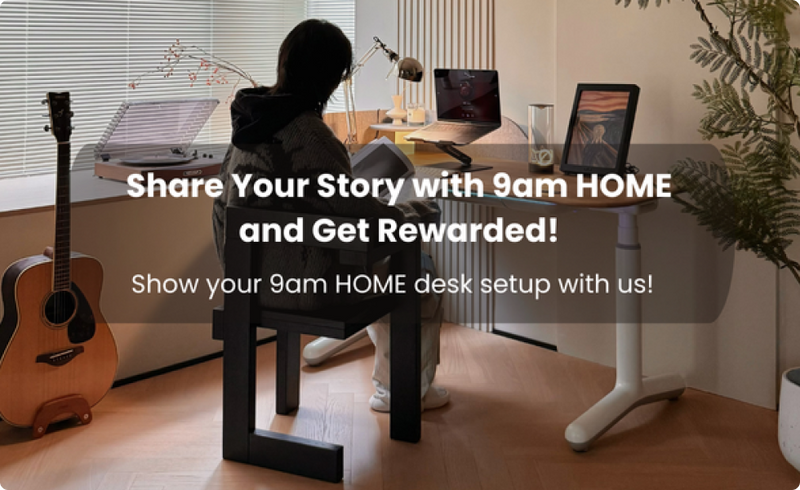 Share Your Story with 9am HOME and Get Rewarded